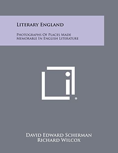 Literary England Photographs Of Places Made Memorable In English Literature