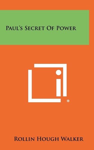 Paul's Secret Of Power