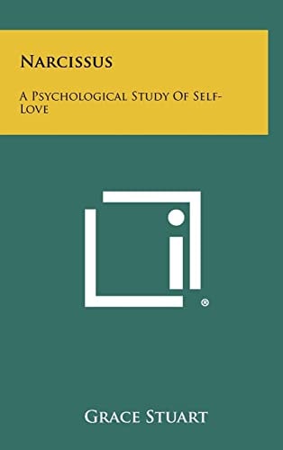 Narcissus A Psychological Study of Self-Love