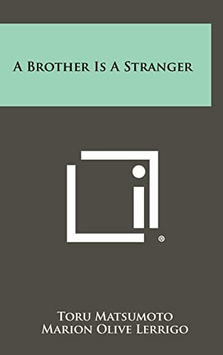 A Brother Is a Stranger
