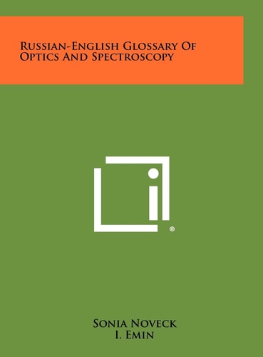 Russian-English Glossary of Optics and Spectroscopy