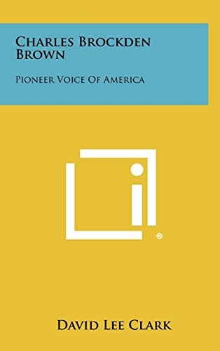 Charles Brockden Brown Pioneer Voice of America