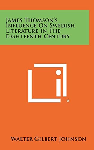 James Thomson's Influence on Swedish Literature in the Eighteenth Century