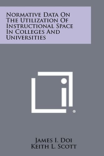 Normative Data On The Utilization Of Instructional Space In Colleges And Universities