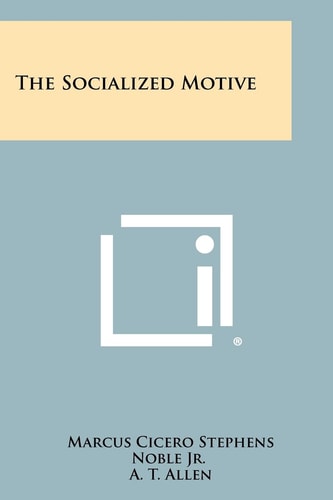 The Socialized Motive
