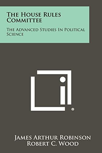 The House Rules Committee The Advanced Studies In Political Science