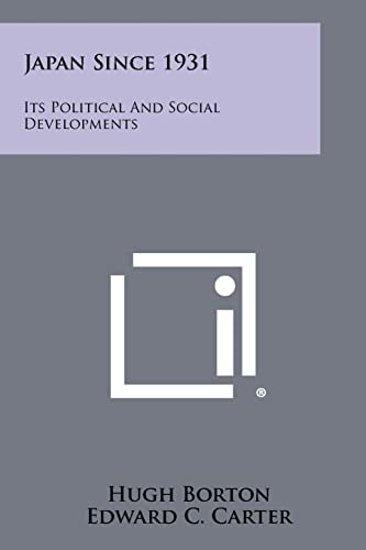 Japan Since 1931 Its Political and Social Developments