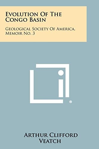 Evolution Of The Congo Basin Geological Society Of America, Memoir No. 3