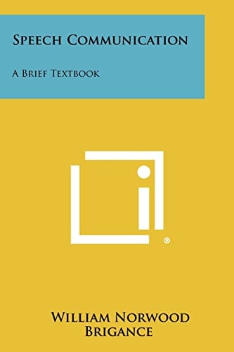 Speech Communication A Brief Textbook