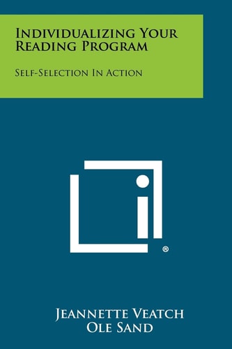 Individualizing Your Reading Program Self-Selection in Action