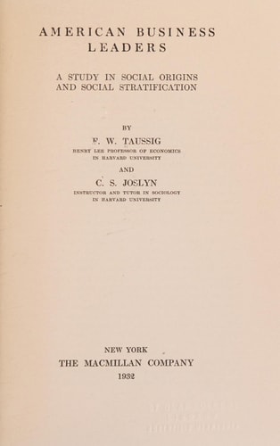 American Business Leaders A Study in Social Origins and Social Stratification