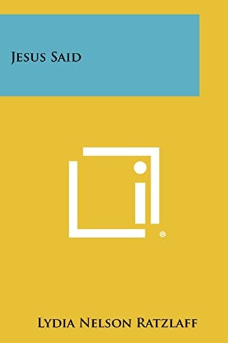 Jesus Said
