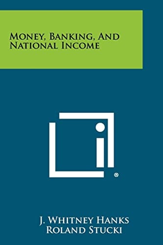 Money, Banking, and National Income