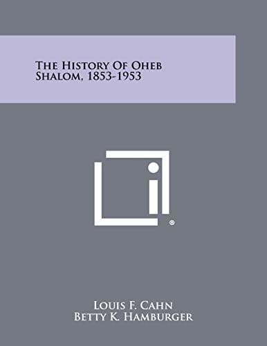 The History of Oheb Shalom, 1853-1953