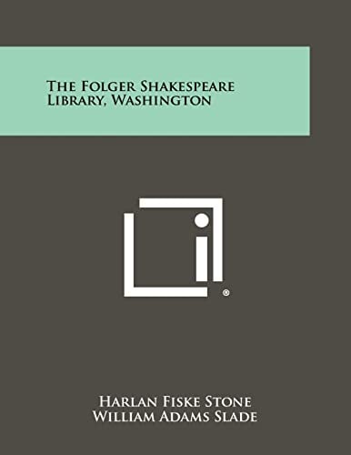 The Folger Shakespeare Library, Washington