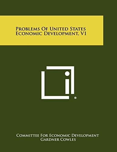 Problems Of United States Economic Development, V1