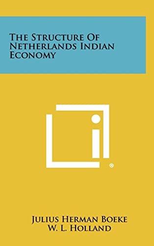 The Structure Of Netherlands Indian Economy