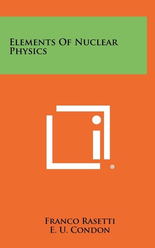 Elements Of Nuclear Physics