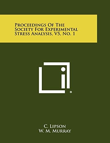 Proceedings of the Society for Experimental Stress Analysis, V5, No. 1