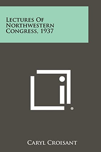 Lectures of Northwestern Congress, 1937