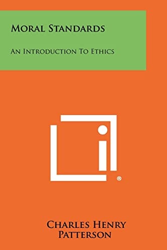 Moral Standards An Introduction to Ethics