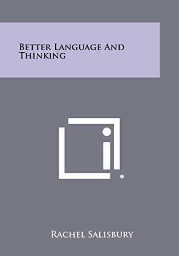 Better Language and Thinking