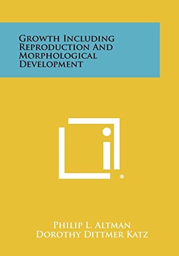 Growth Including Reproduction And Morphological Development