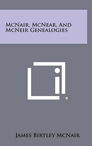McNair, McNear, And McNeir Genealogies