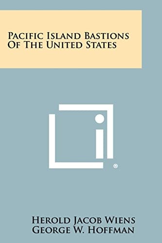 Pacific Island Bastions of the United States