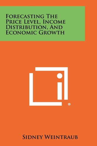 Forecasting the Price Level, Income Distribution, and Economic Growth