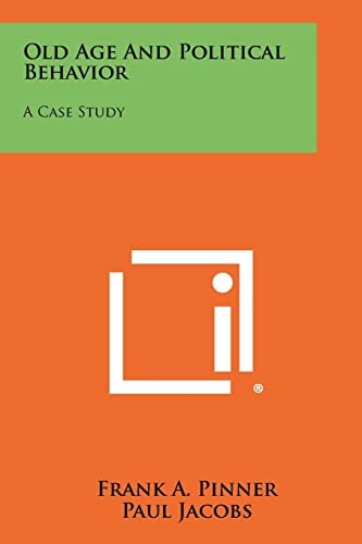 Old Age and Political Behavior A Case Study