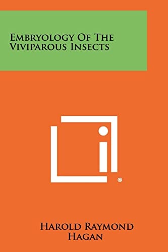 Embryology of the Viviparous Insects