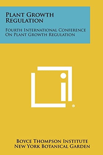 Plant Growth Regulation Fourth International Conference on Plant Growth Regulation