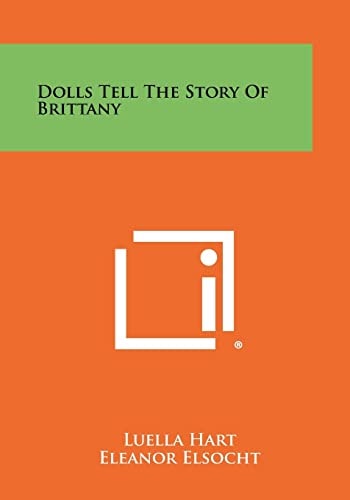 Dolls Tell the Story of Brittany