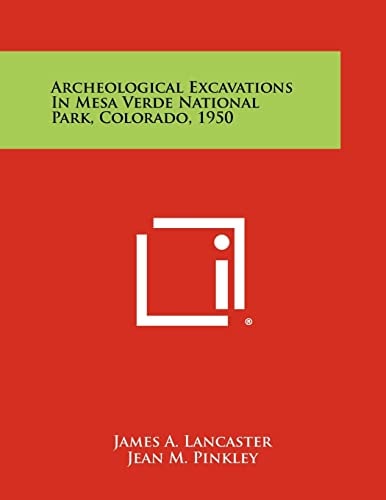 Archeological Excavations In Mesa Verde National Park, Colorado, 1950