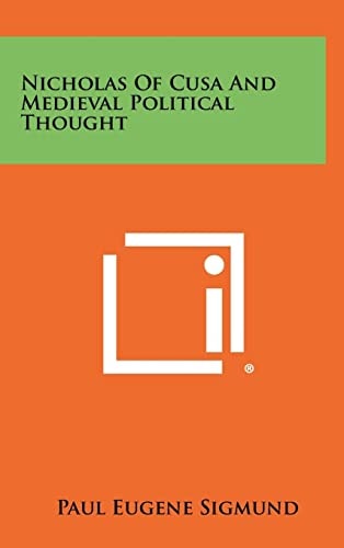 Nicholas Of Cusa And Medieval Political Thought