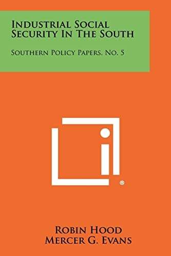 Industrial Social Security in the South Southern Policy Papers, No. 5