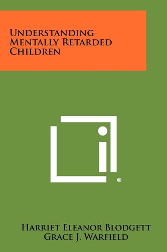 Understanding Mentally Retarded Children
