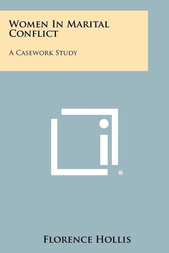 Women In Marital Conflict A Casework Study