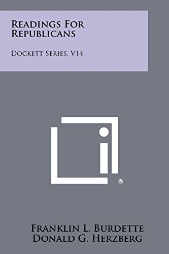 Readings for Republicans Dockett Series, V14