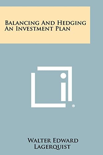 Balancing and Hedging an Investment Plan