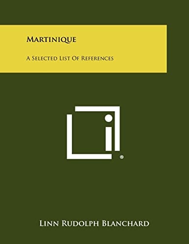 Martinique A Selected List of References