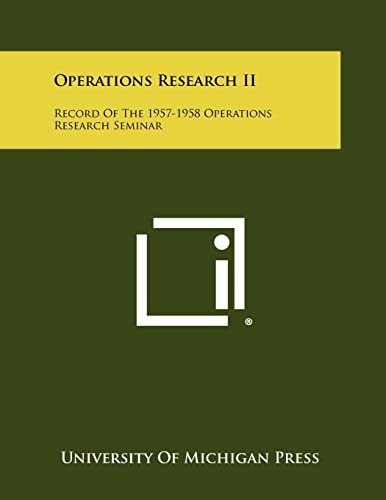 Operations Research II Record Of The 1957-1958 Operations Research Seminar