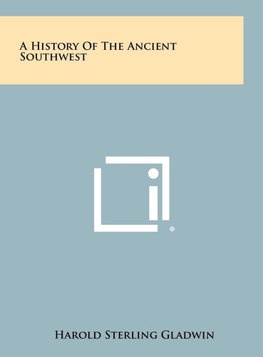 A History Of The Ancient Southwest