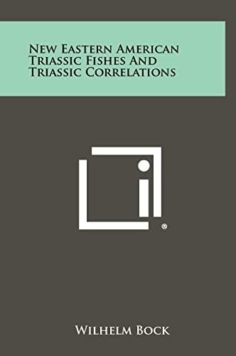New Eastern American Triassic Fishes and Triassic Correlations