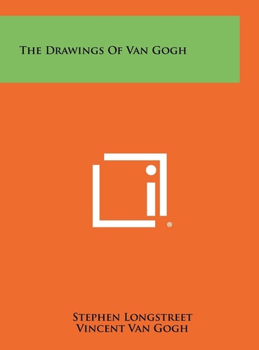 The Drawings Of Van Gogh