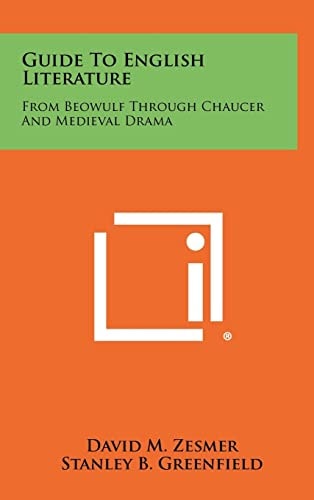 Guide To English Literature From Beowulf Through Chaucer And Medieval Drama