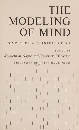 The Modeling Of Mind Computers And Intelligence