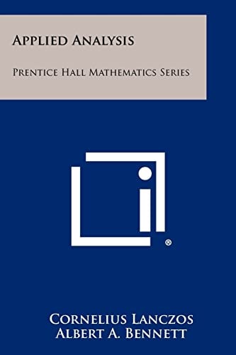 Applied Analysis Prentice Hall Mathematics Series