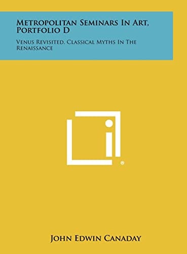 Metropolitan Seminars in Art, Portfolio D Venus Revisited, Classical Myths in the Renaissance
